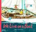 We Live On A Boat