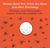 Thumbnail for Stories About Fire, Wind, The Moon And Other Dreamings