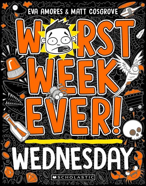 Worst Week Ever! Wednesday