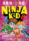 Ninja Dogs! (ninja Kid 8)
