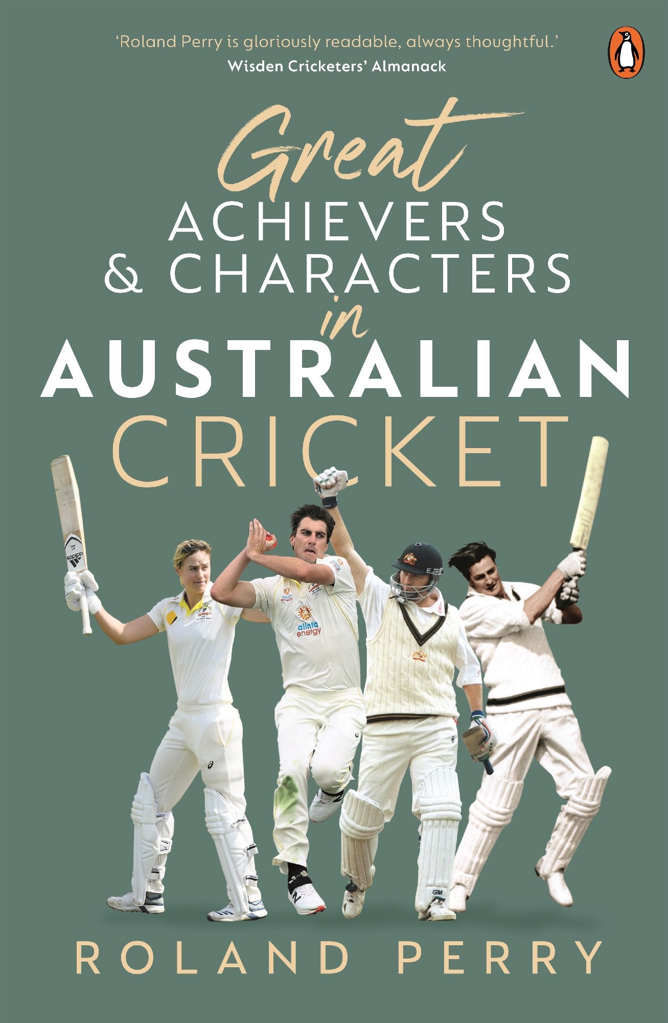 Great Achievers And Characters In Australian Cricket
