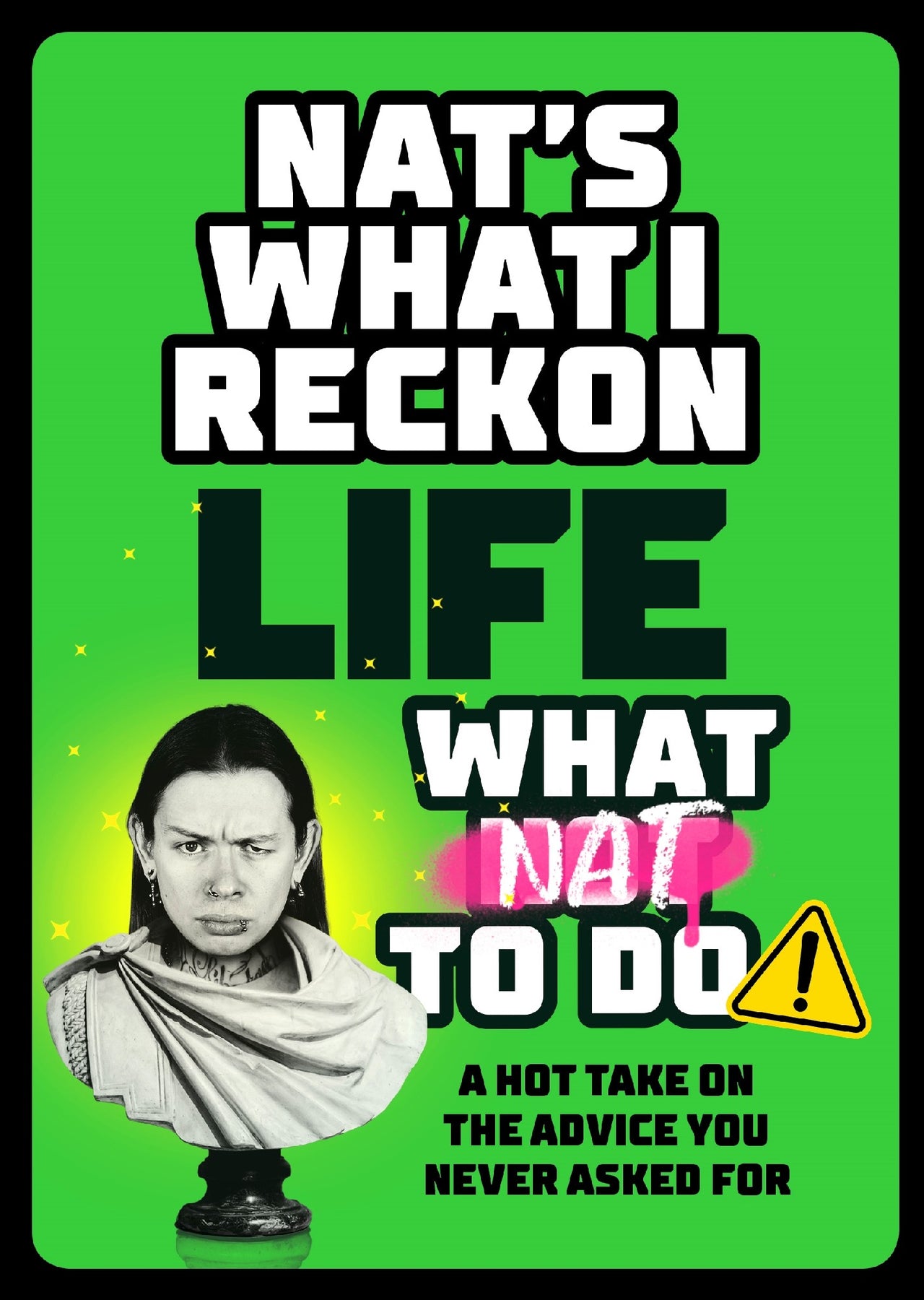 Life: What Nat To Do