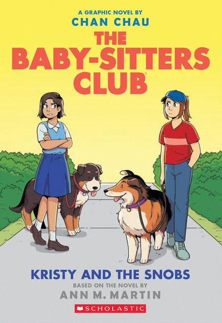 Kristy And The Snobs: A Graphic Novel (the Baby-sitters Club #10)