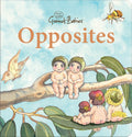 Opposites (may Gibbs: Gumnut Babies)