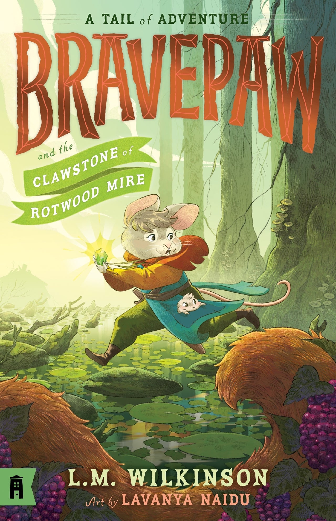 Bravepaw And The Clawstone Of Rotwood Mire: Bravepaw 2