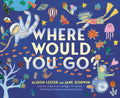 Where Would You Go?