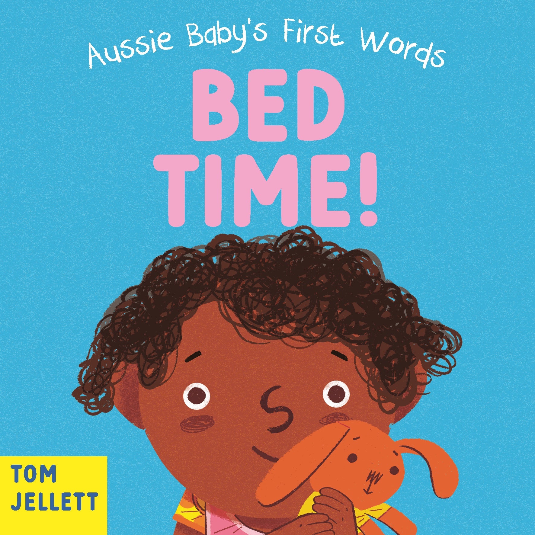 Bed Time!: Aussie Baby's First Words 2