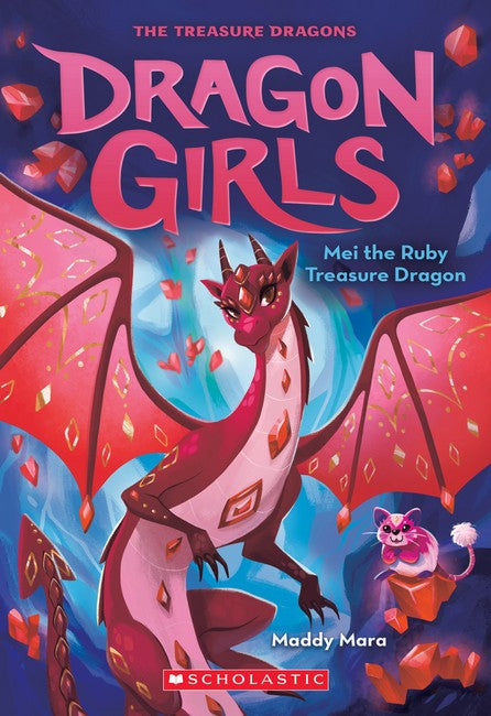 Mei The Ruby Treasure Dragon (dragon Girls #4)