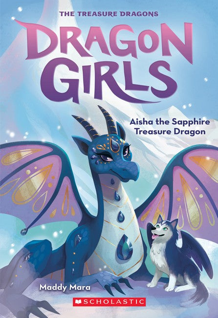 Aisha The Sapphire Treasure Dragon (dragon Girls #5)