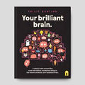 Your Brilliant Brain