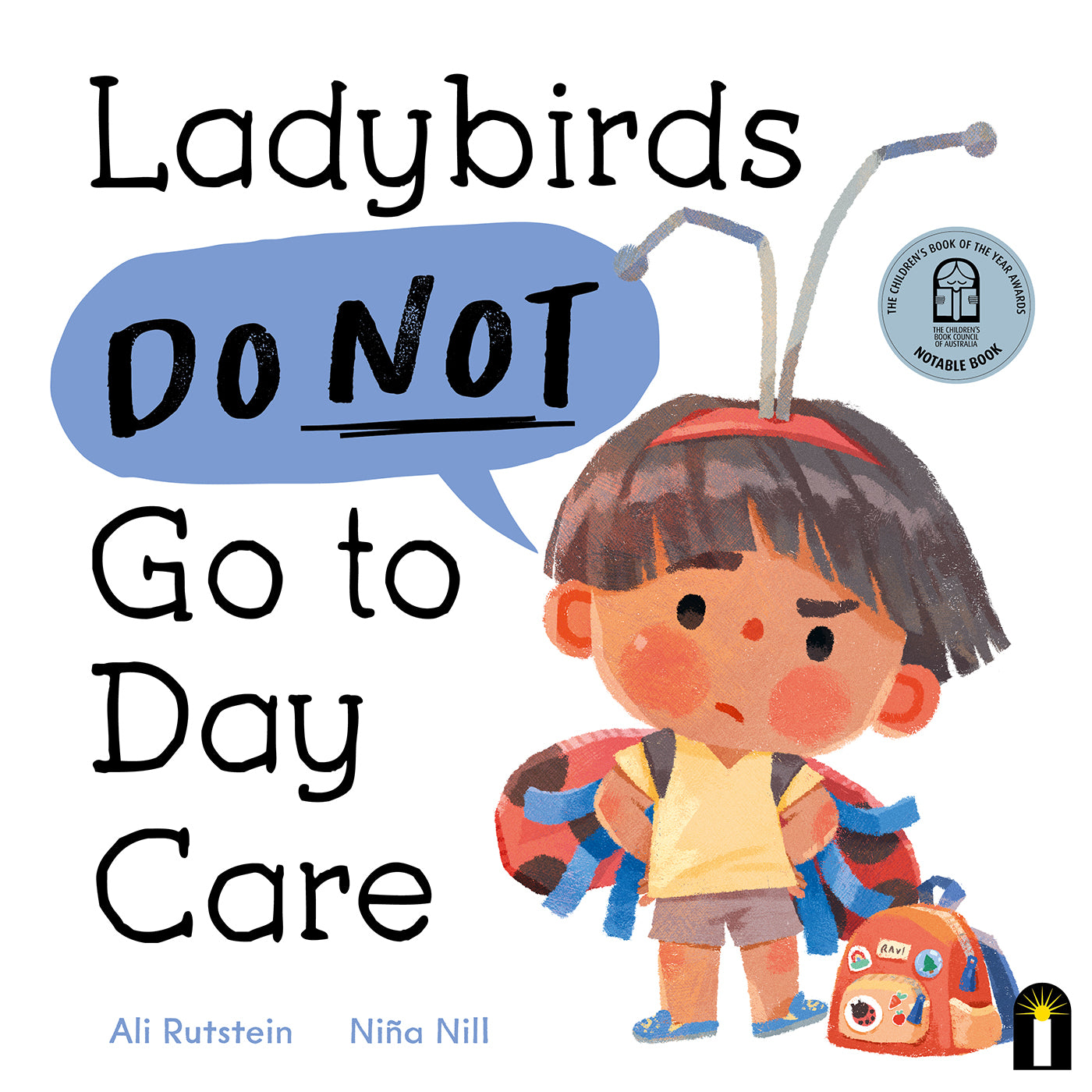 Ladybirds Do Not Go To Day Care