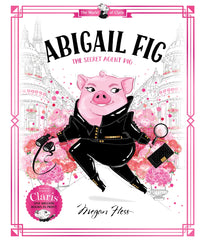 Thumbnail for Abigail Fig: The Secret Agent Pig