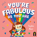 Youâ??re Fabulous As You Are