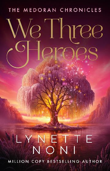 We Three Heroes
