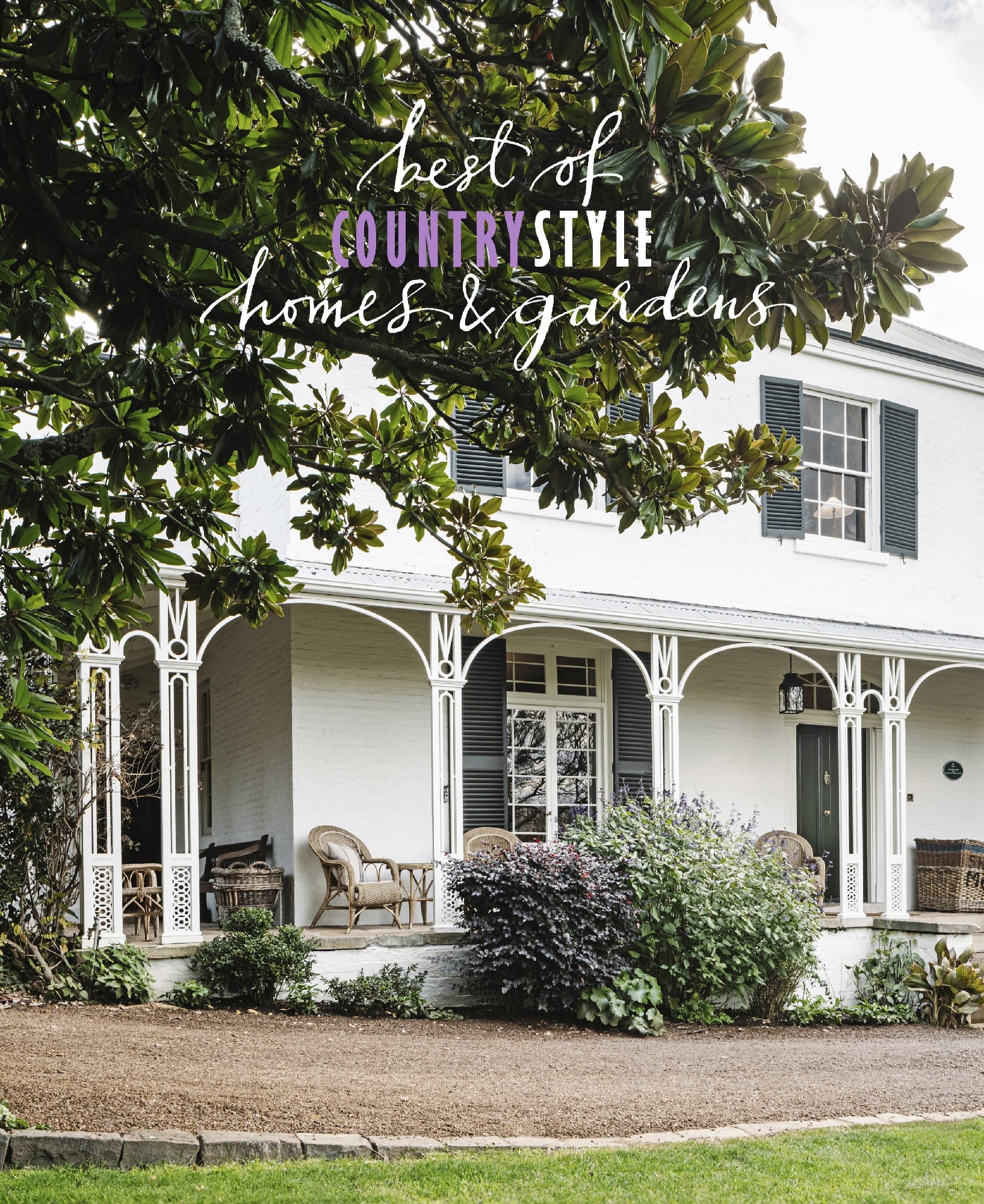Best Of Country Style Homes & Gardens