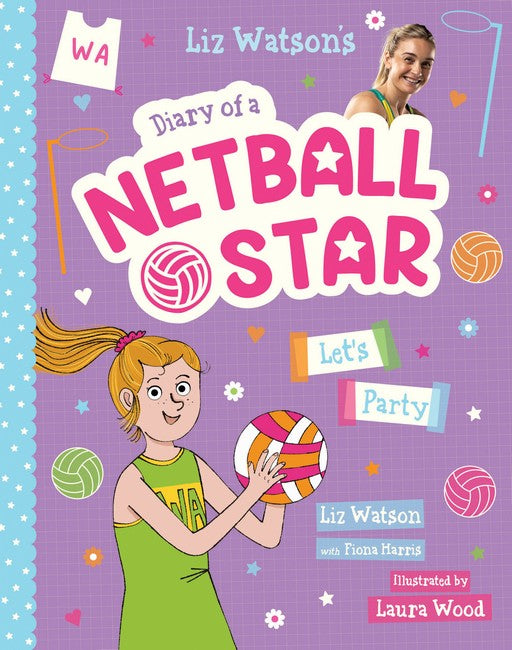 Letâ??s Party (diary Of A Netball Star #2)