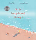 These Long-loved Things