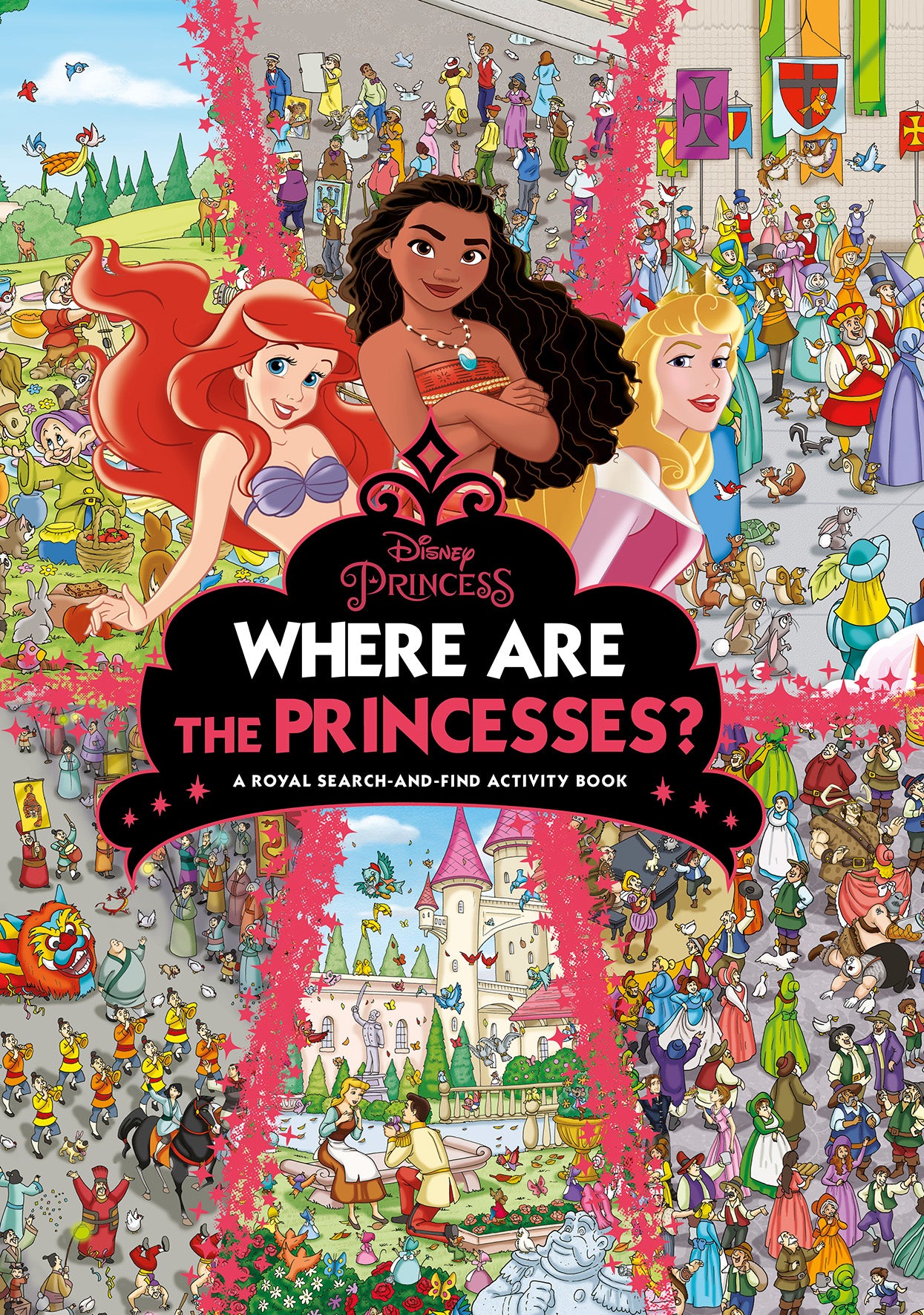 Where Are The Princesses? A Royal Search-and-find Activity Book (disney Princess)