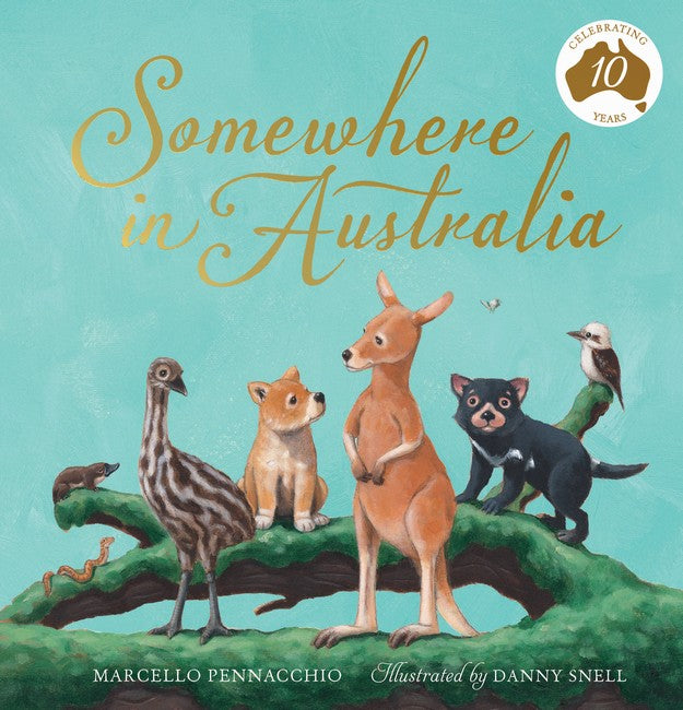 Somewhere In Australia (10th Anniversary Edition)