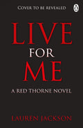 Live For Me
