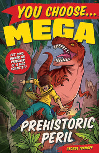 Thumbnail for You Choose Mega: Prehistoric Peril