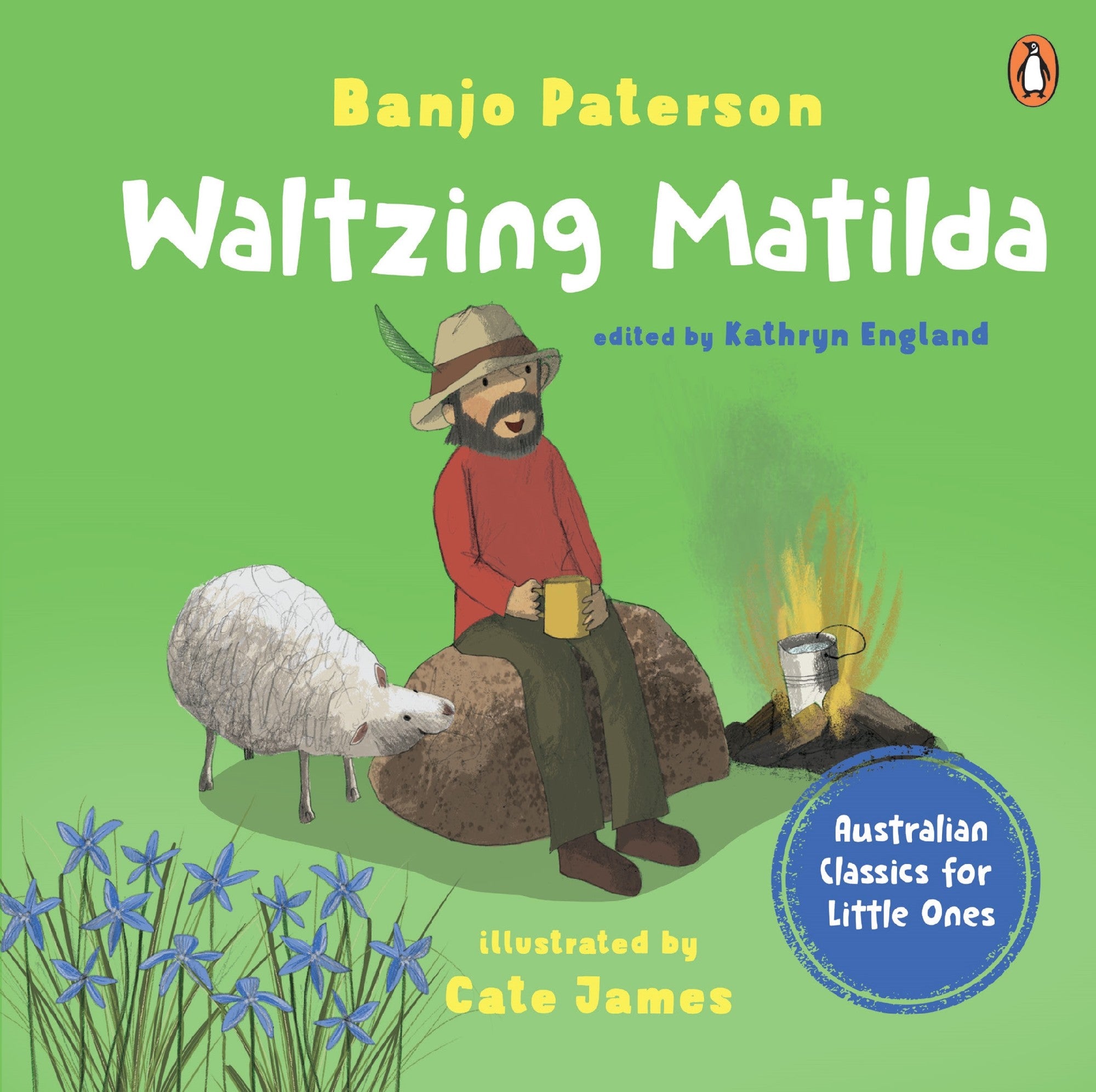 Waltzing Matilda: Australian Classics For Little Ones