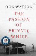 The Passion Of Private White