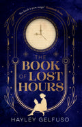 The Book Of Lost Hours