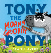 Thumbnail for Tony The Moany Groany Pony