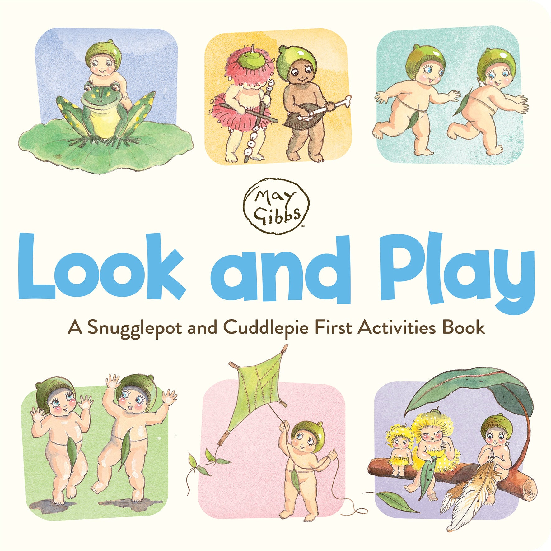 Look And Play: A Snugglepot And Cuddlepie First Activities Book (may Gibbs)