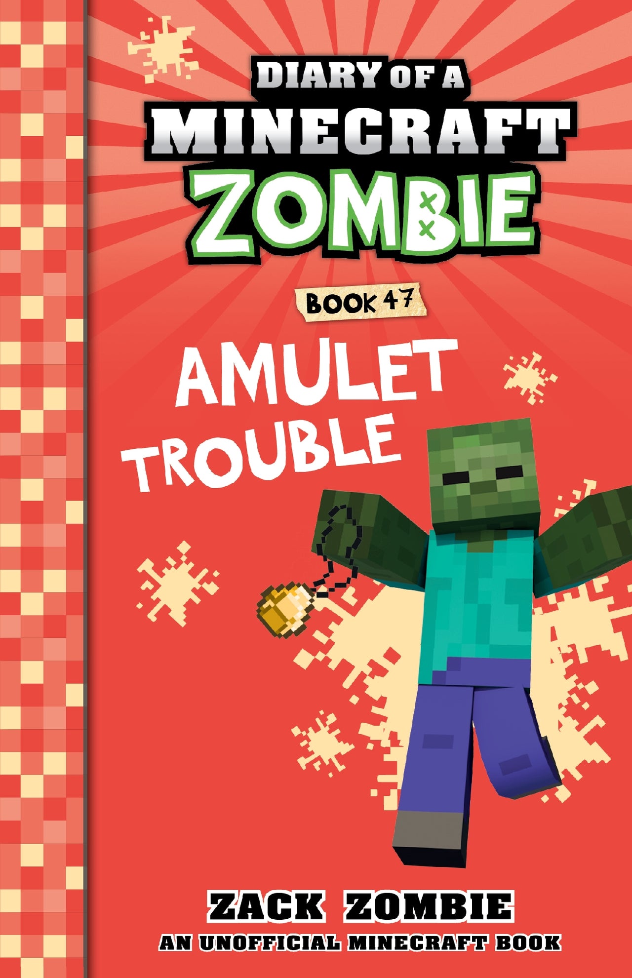 Amulet Trouble (diary Of A Minecraft Zombie, Book 47)