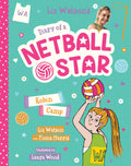 Robin Camp (diary Of A Netball Star #5)