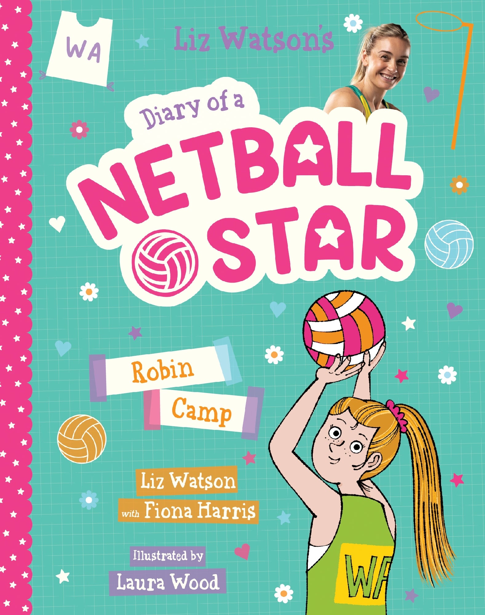 Robin Camp (diary Of A Netball Star #5)