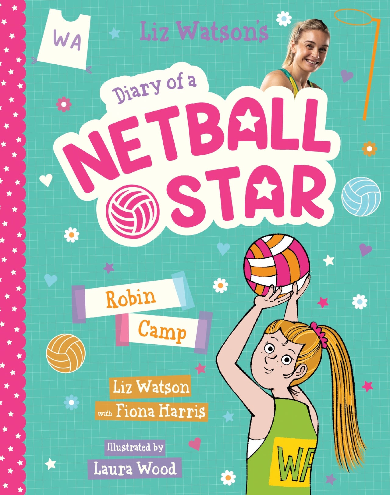 Robin Camp (diary Of A Netball Star #5)