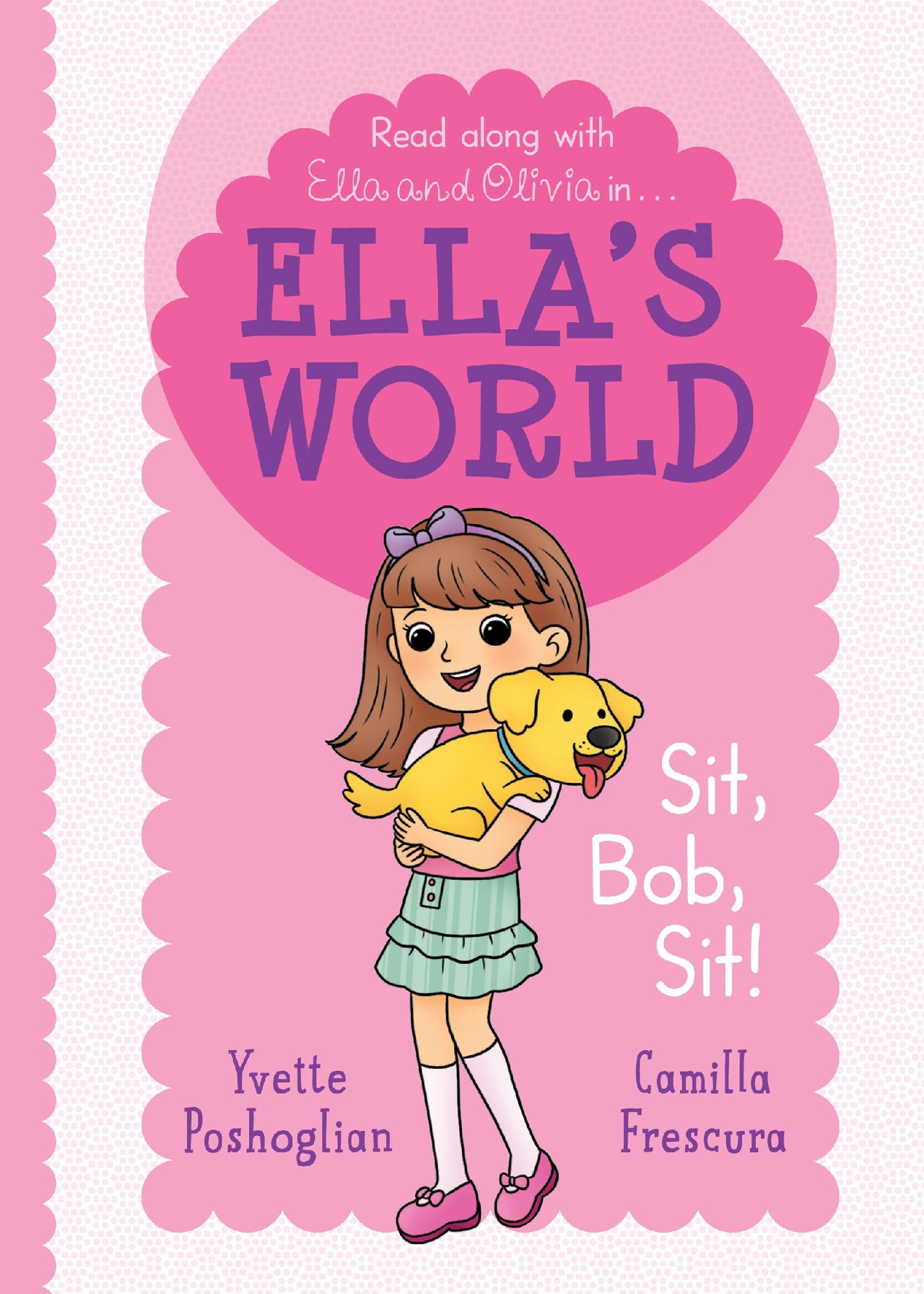 Sit, Bob, Sit! (ella's World #1)