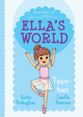Tippy-toes (ella's World #4)