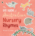 The Big Book Of Australian Nursery Rhymes