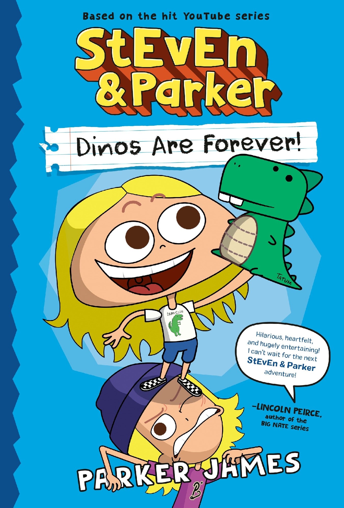 Steven And Parker: Dinos Are Forever!