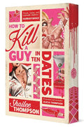 How To Kill A Guy In Ten Dates