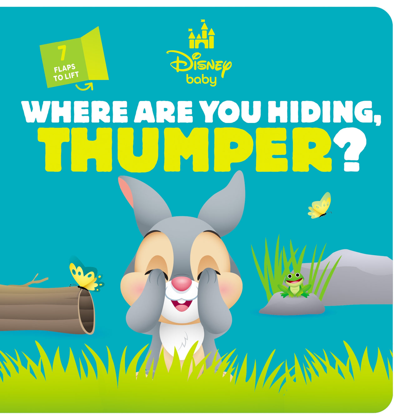 Where Are You Hiding, Thumper? (disney Baby: Lift-the-flap)