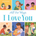 All The Ways I Love You