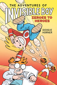 Thumbnail for Zeroes To Heroes (the Adventures Of Invisible Boy #2)