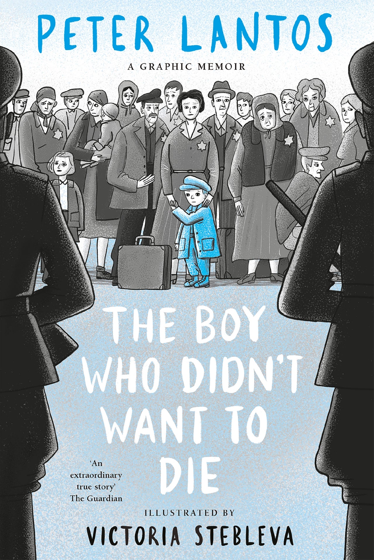 The Boy Who Didn't Want To Die: A Graphic Memoir