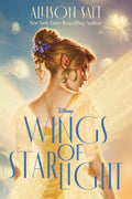 Wings Of Starlight (disney: Wings Book 1)