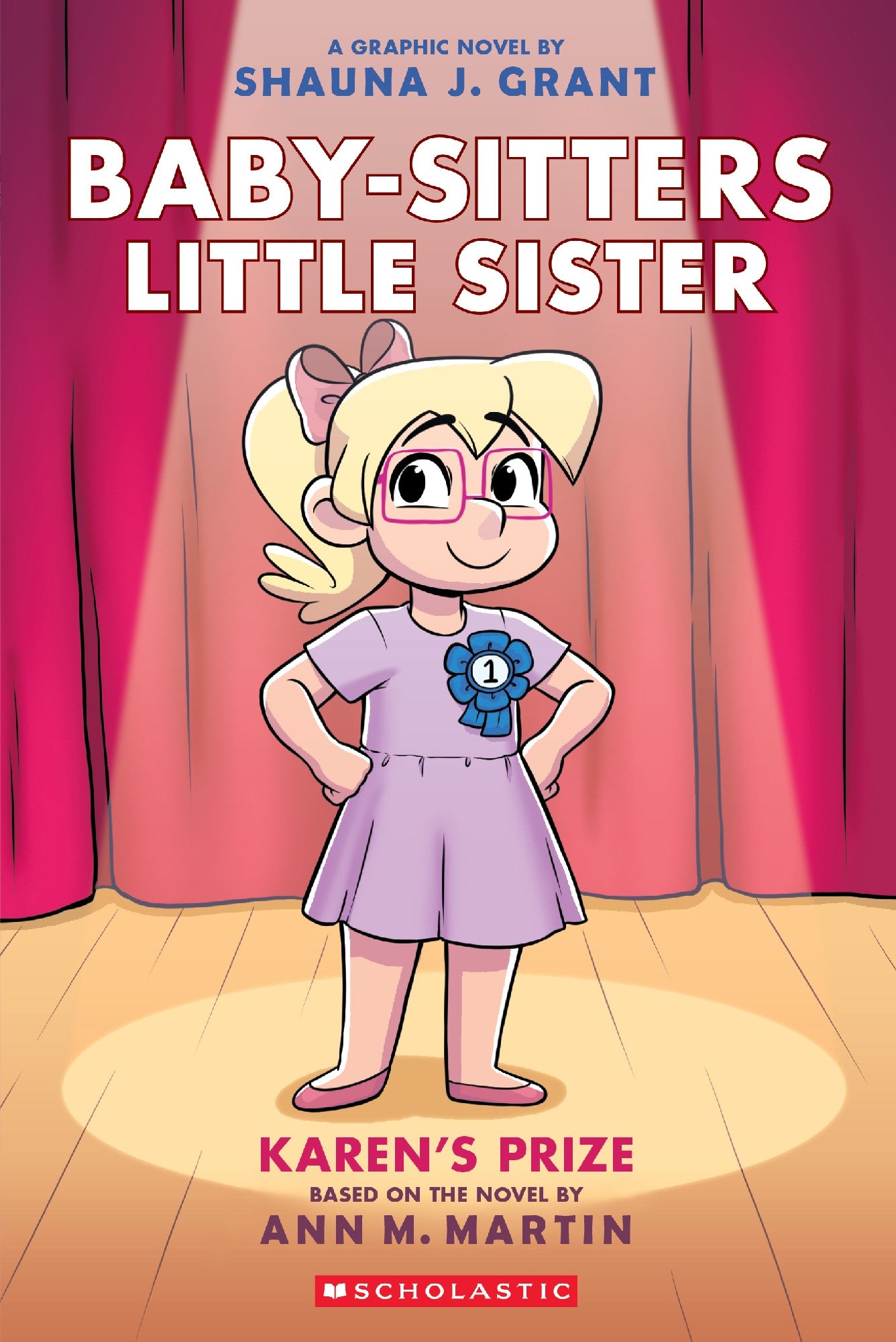 Karen's Prize: A Graphic Novel (baby-sitters Little Sister #10)