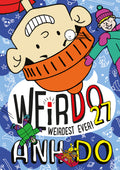 Weirdest Ever! (weirdo 27)