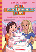 Mary Anne And The Great Romance (the Baby-sitters Club #30)