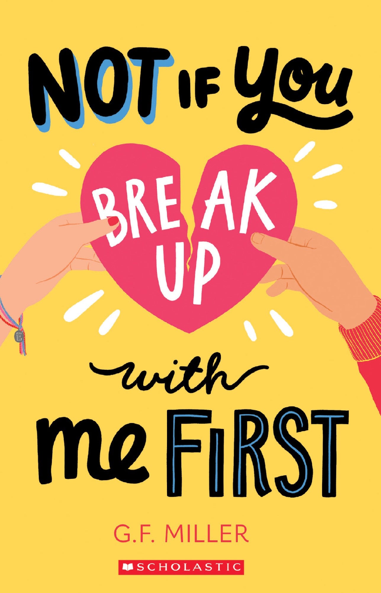 Not If You Break Up With Me First