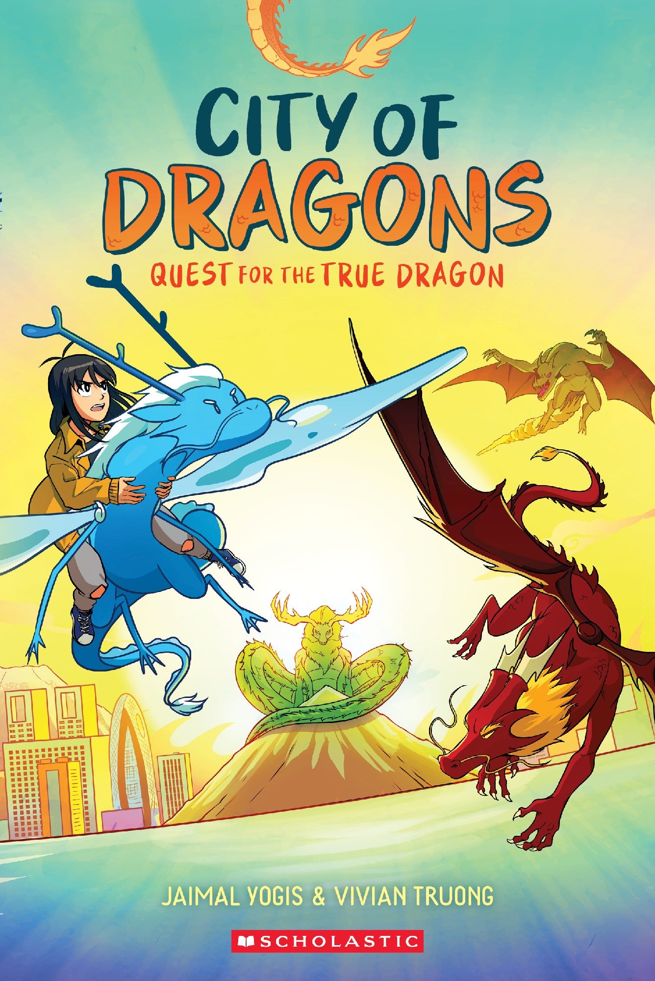 Quest For The True Dragon (city Of Dragons #3)
