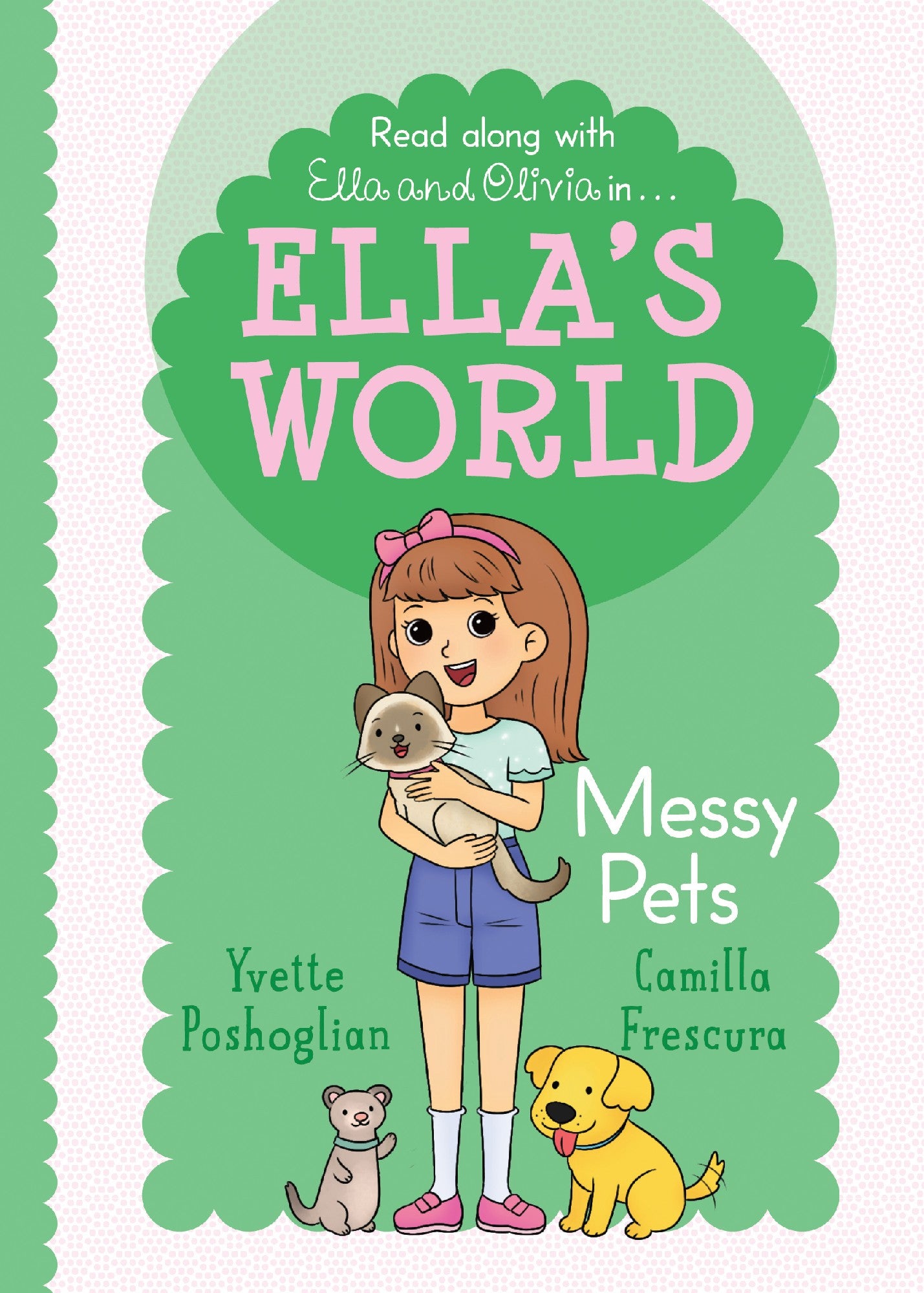Messy Pets (ella's World #6)